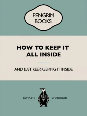 How To Keep It All Inside - Funny Vintage Book Cover - Sarcastic Self Help - Blue