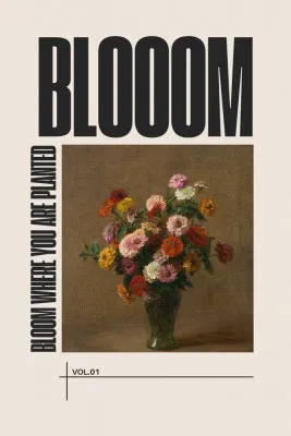 Bloom Where You Are Planted