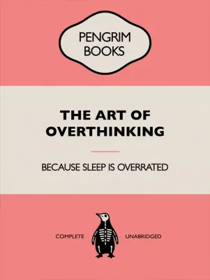 The Art of Overthinking - Funny Vintage Book Cover - Sarcastic Self Help- Pink