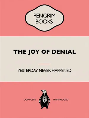 The Joy of Denial - Funny Vintage Book Cover - Sarcastic Self Help - Pink