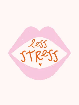 Less Stress