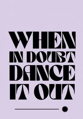 Dance Away Doubts